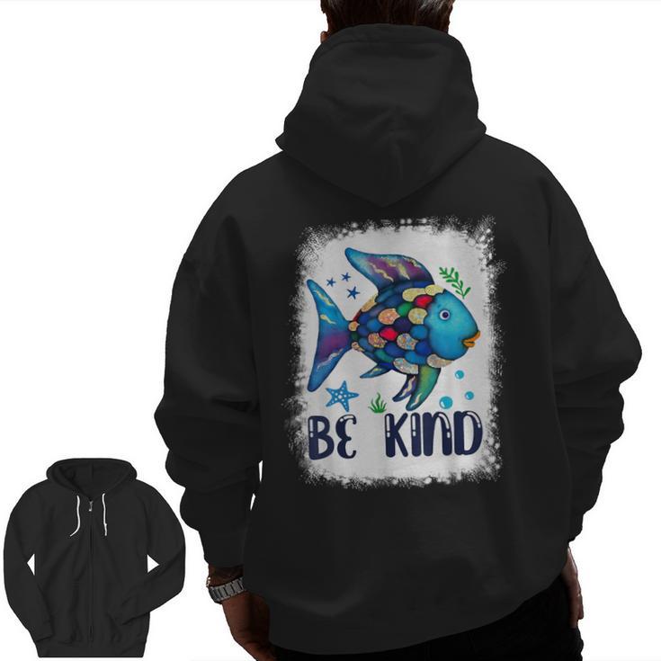 Be Kind Rainbow Fish Teacher Life Back To School Teaching Men Women Men Zip Up Hoodie Back Print