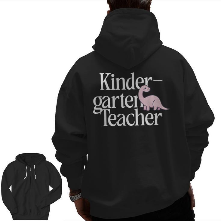 Kindergarten Teacher Dinosaur Back To School Men Zip Up Hoodie Back Print