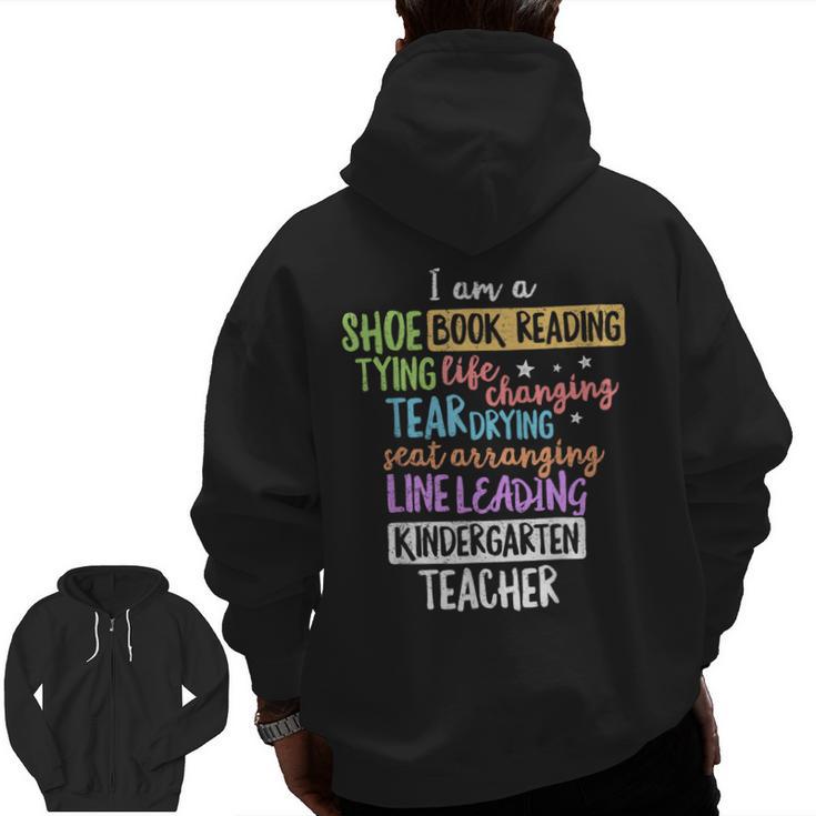 I Am A Kindergarten Teacher Shirt Creative Men Zip Up Hoodie Back Print