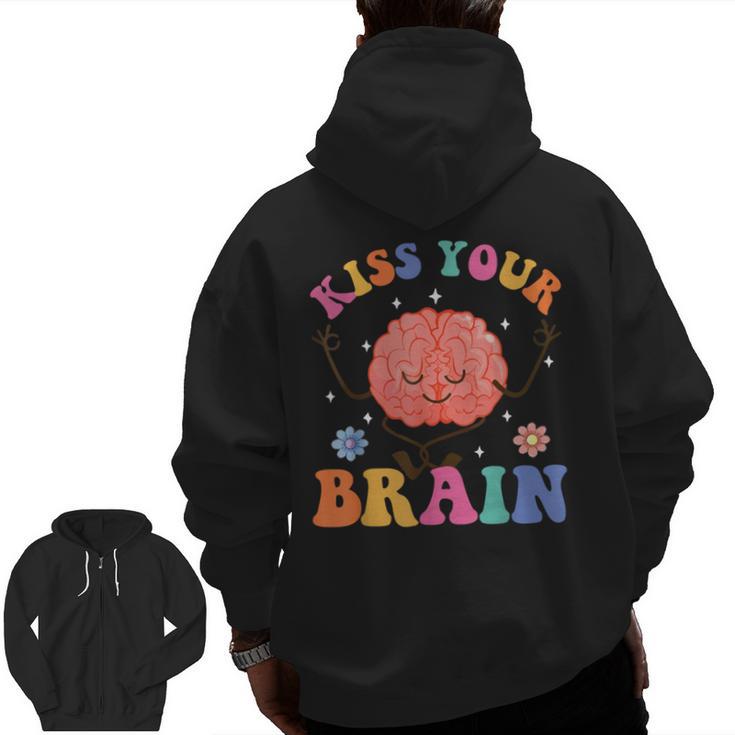 Kiss Your Brain Sped Teacher Appreciation Back To School Kid Men Zip Up Hoodie Back Print