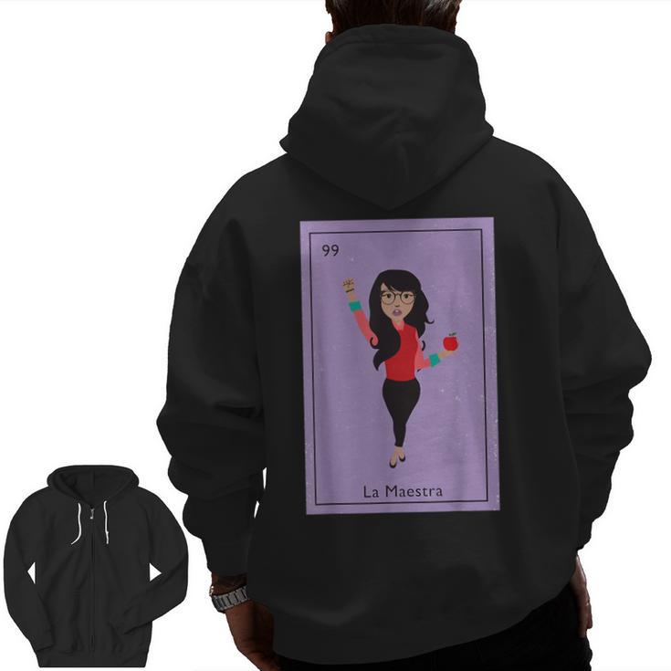 La Maestra Mexican Bingo Card Teacher Lottery Card Men Zip Up Hoodie Back Print
