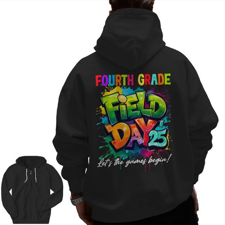 Let The Games Begin Fourth Grade Field Day 2025 Teacher Kid Men Zip Up Hoodie Back Print