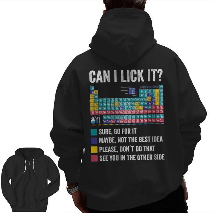Can I Lick It Periodic Table Of Elements Science Teacher Men Zip Up Hoodie Back Print