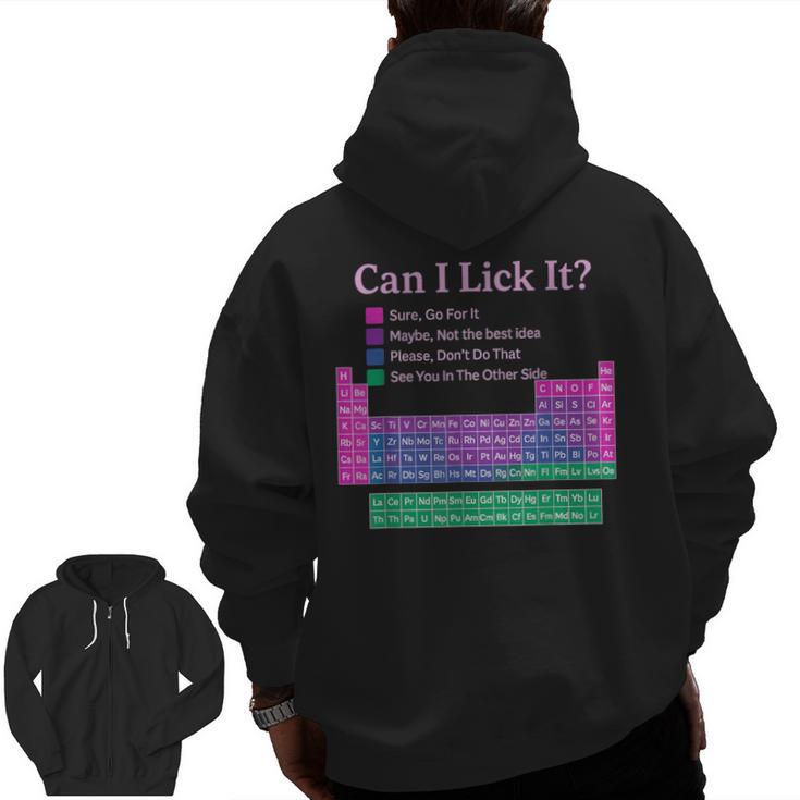 Can I Lick It Periodic Table Teacher Student Kids Men Zip Up Hoodie Back Print