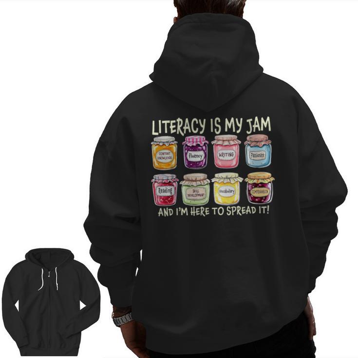 Literacy Is My Jam And I'm Here To Spread Literacy Teacher Men Zip Up Hoodie Back Print