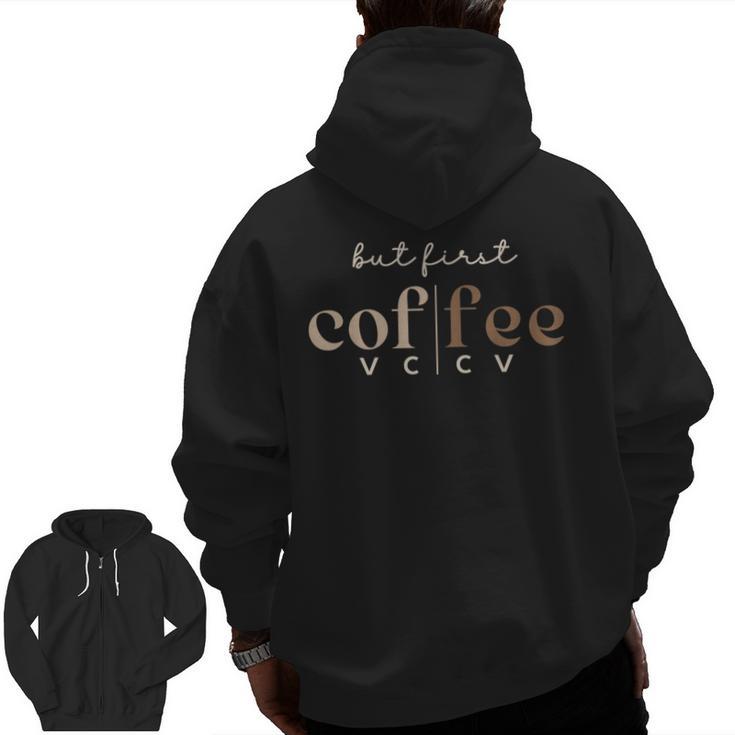 Literacy Science Of Reading Phonics Teacher Linguist Coffee Men Zip Up Hoodie Back Print