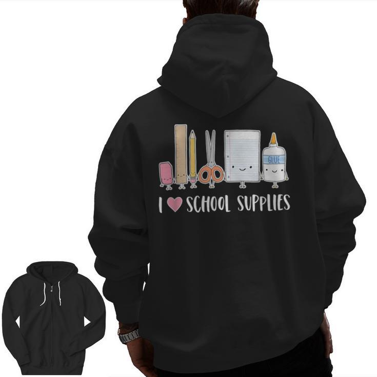 I Love School Supplies Teacher Shirt Men Zip Up Hoodie Back Print