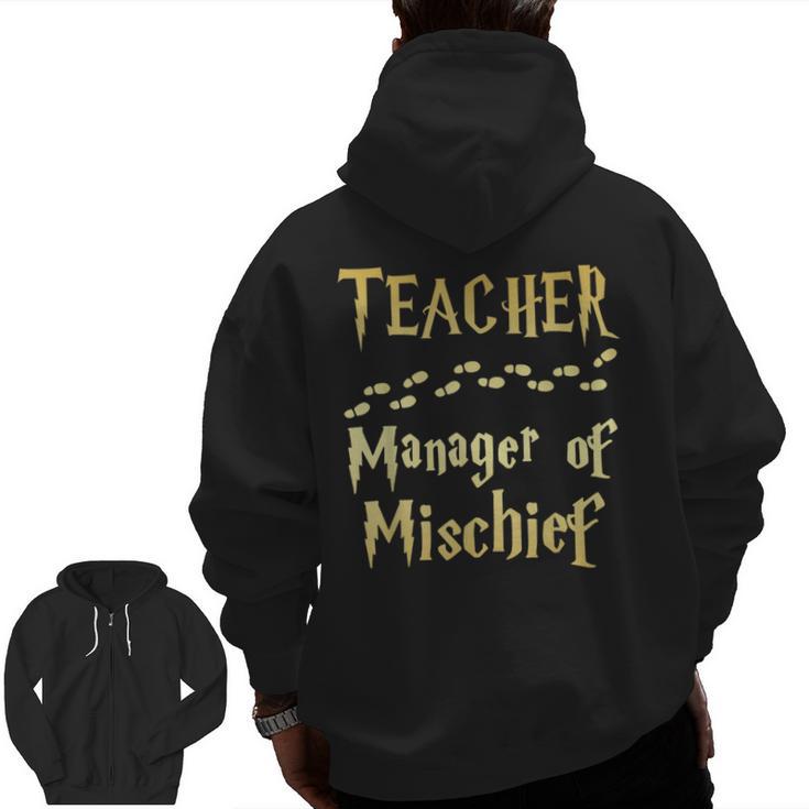 Magical Teacher Manager Of Mischief Birthday Family Party Men Zip Up Hoodie Back Print