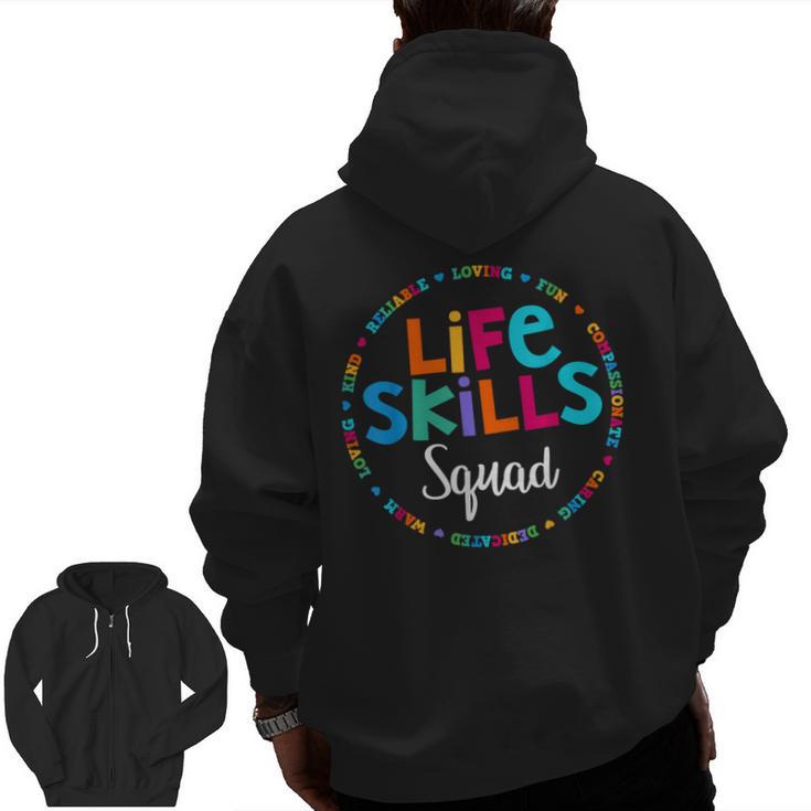 Matching Life Skills Squad Teacher Special Ed SPED Team Crew Men Zip Up Hoodie Back Print