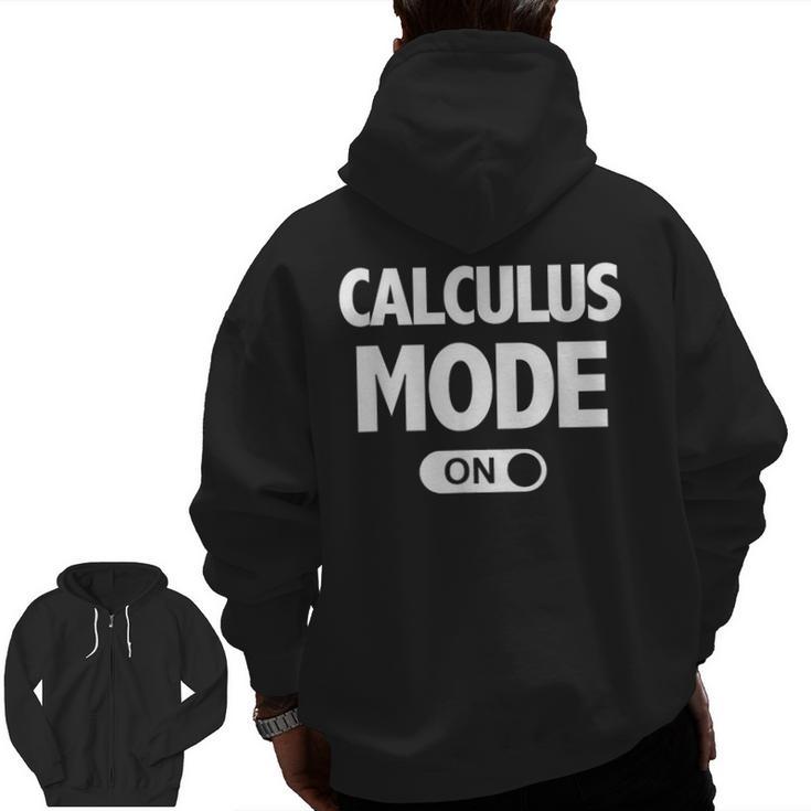 Math Calculus Mode On Teacher T-Shirt Men Zip Up Hoodie Back Print