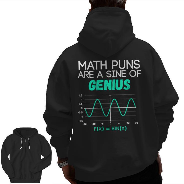 Math Puns Are a Sine Of Genius Math Teacher T-Shirt Men Zip Up Hoodie Back Print