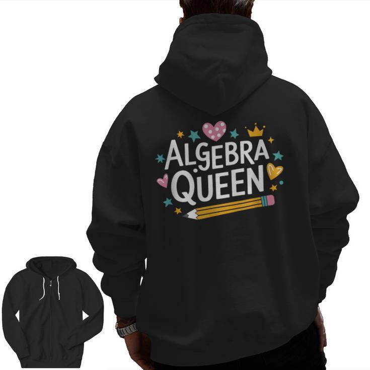 Mathematician And Mathematics Teacher Algebra Queen Men Zip Up Hoodie Back Print