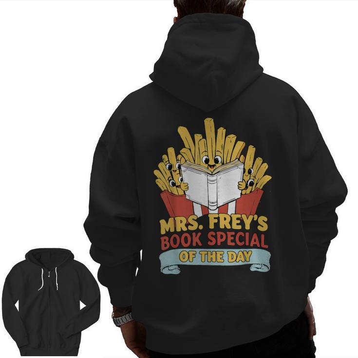 Mrs Frey Book Special Reading Elementary Teacher Men Zip Up Hoodie Back Print