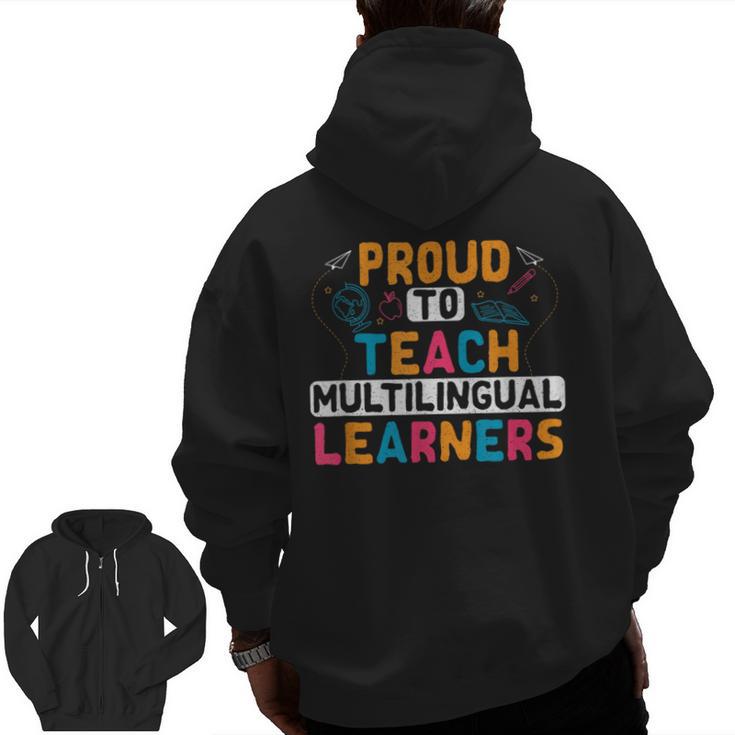 Multilingual Teacher Linguist Language ESL Teaching Men Zip Up Hoodie Back Print