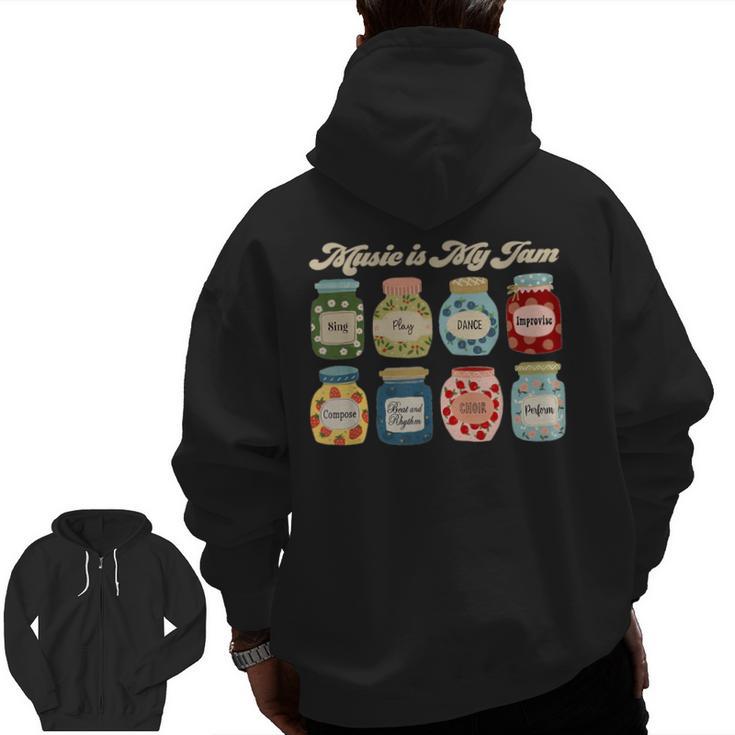 Music Is My Jam Back To School Music Teacher Specials Team Men Zip Up Hoodie Back Print