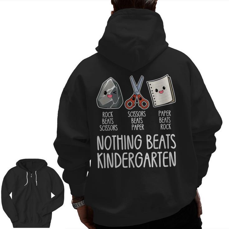 Nothing Beats Kindergarten Back To School Kid Teacher Men Zip Up Hoodie Back Print