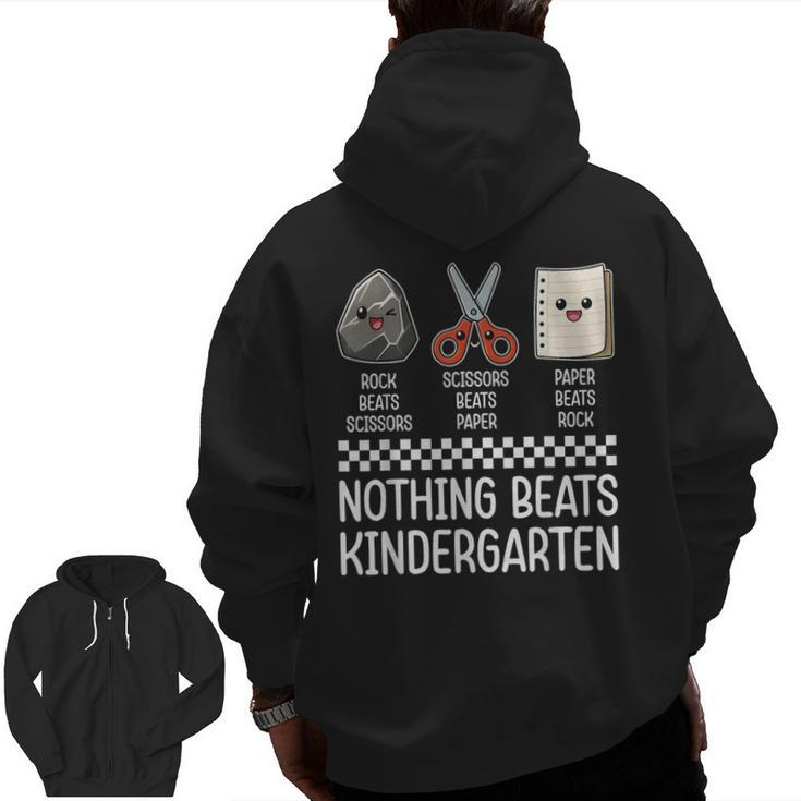 Nothing Beats Kindergarten Back To School Kids Teacher Men Zip Up Hoodie Back Print