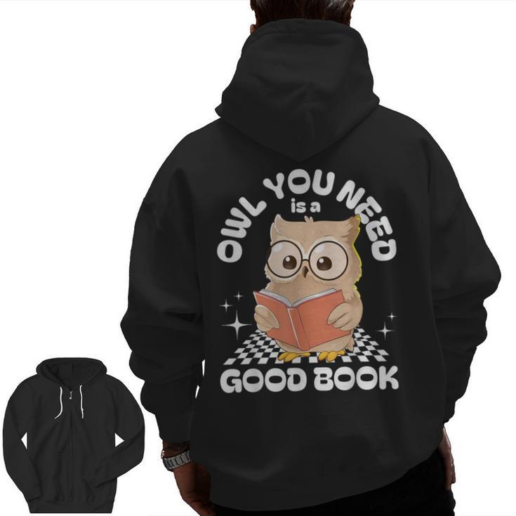 Owl You Need Is A Good Book Teacher Librarian Reading Men Zip Up Hoodie Back Print