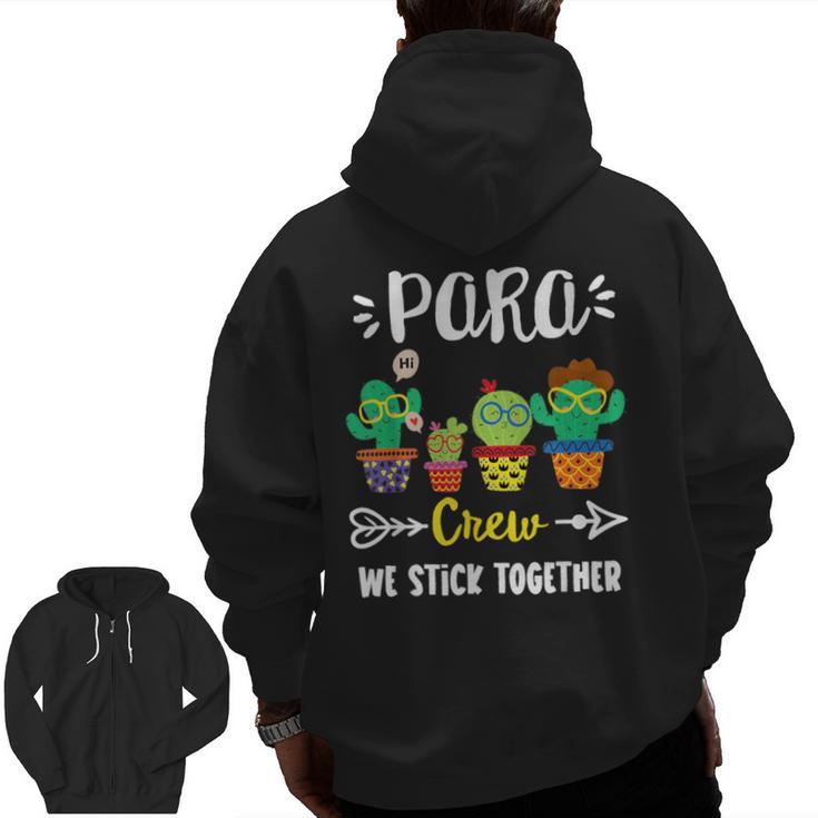 PARA Crew School Cactus Team PARA Teacher Squad For Men Women Kids Men Zip Up Hoodie Back Print