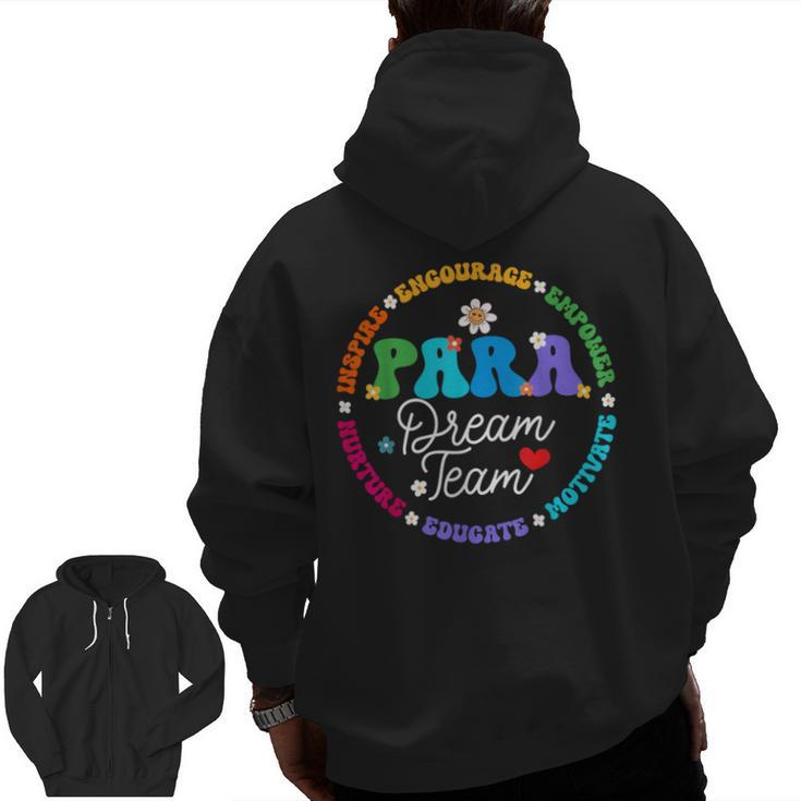 PARA Dream Team Teacher Paraprofessional Paraeducator Men Zip Up Hoodie Back Print