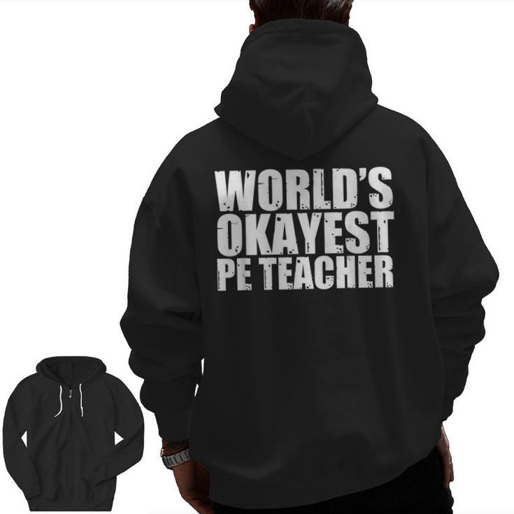 PE Teacher Men Zip Up Hoodie Back Print