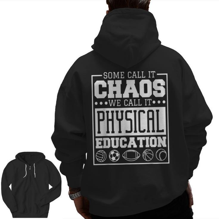 Physical Education s For Pe Teachers And Students Men Zip Up Hoodie Back Print