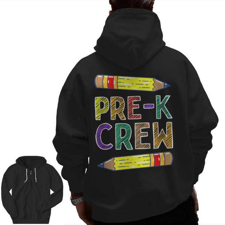Pre-K Crew PreK Teachers Back To School Men Zip Up Hoodie Back Print