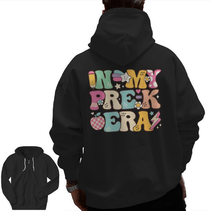 In My Pre-K Era Girl Back To School Cute PreSchool Teacher Men Zip Up Hoodie Back Print
