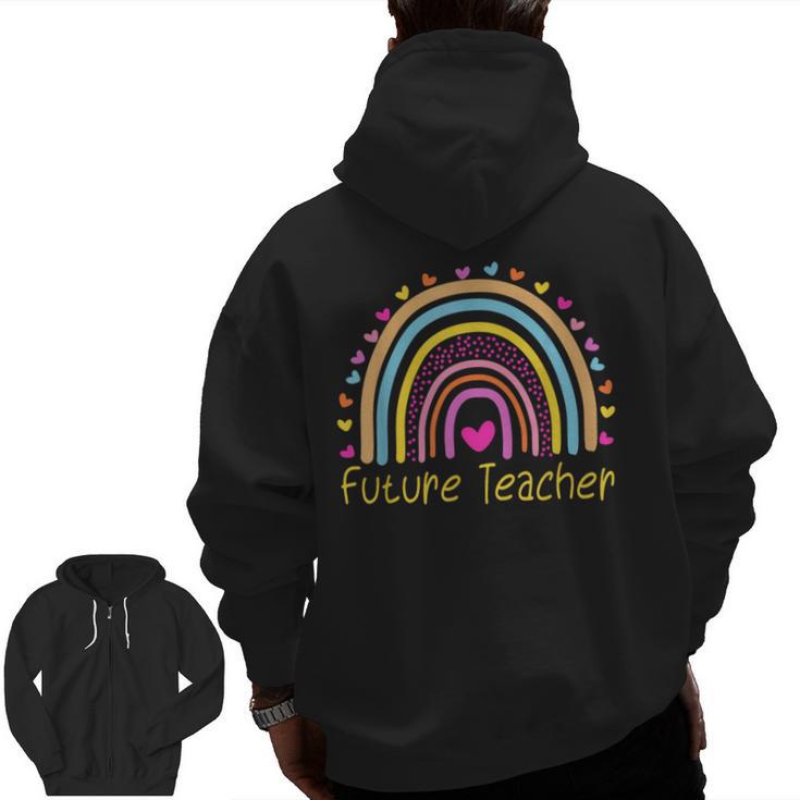 Pre-K Preschool Kindergarten Future Teacher Rainbow Men Zip Up Hoodie Back Print