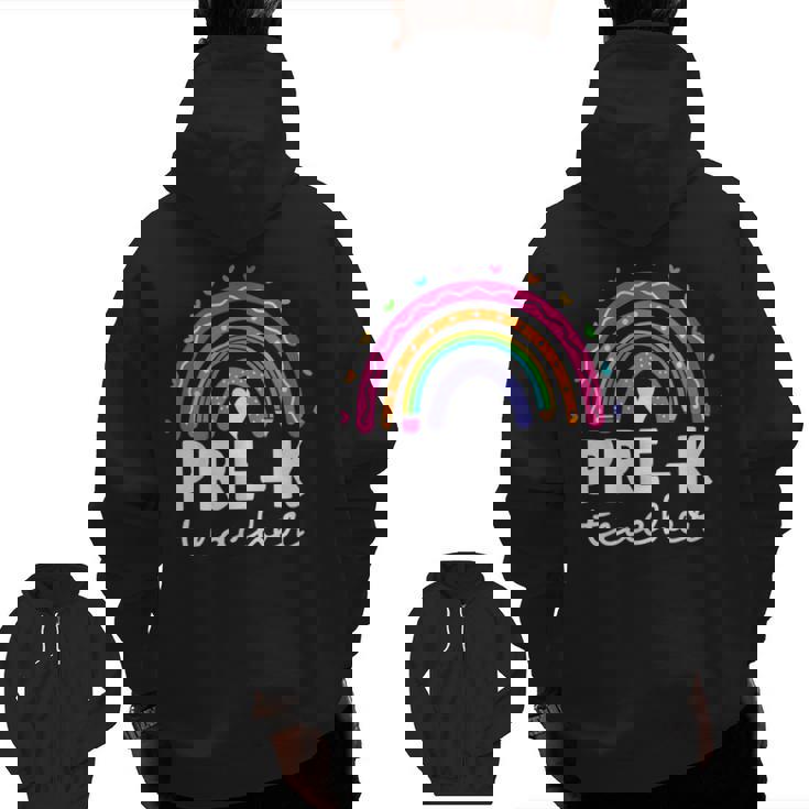 Pre-K Teacher Cute Pre Kindergarten For Teachers Rainbow For Men Women Kids Men Zip Up Hoodie Back Print