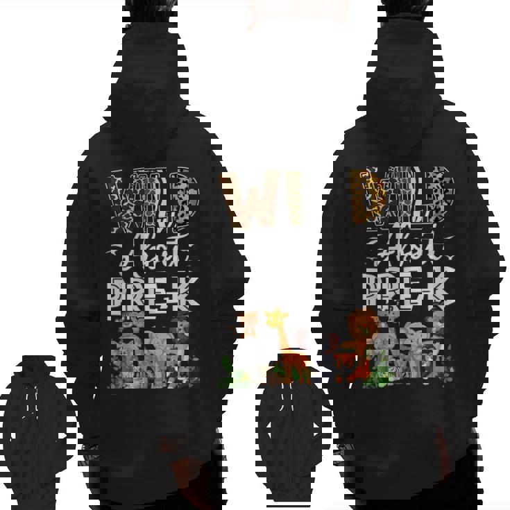 Pre-k Teacher Kids Back To School Wild About Pre-k Men Zip Up Hoodie Back Print