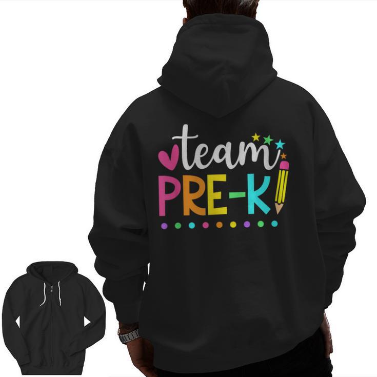 Pre-k Team Pencil Teacher Student Back To School Girls Men Zip Up Hoodie Back Print