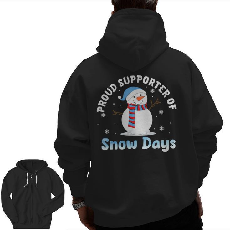 Proud Supporter Of Snow Days Teacher Men Zip Up Hoodie Back Print
