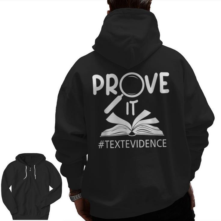 Prove It Text Evidences Reading Teacher First Day Of School Men Zip Up Hoodie Back Print