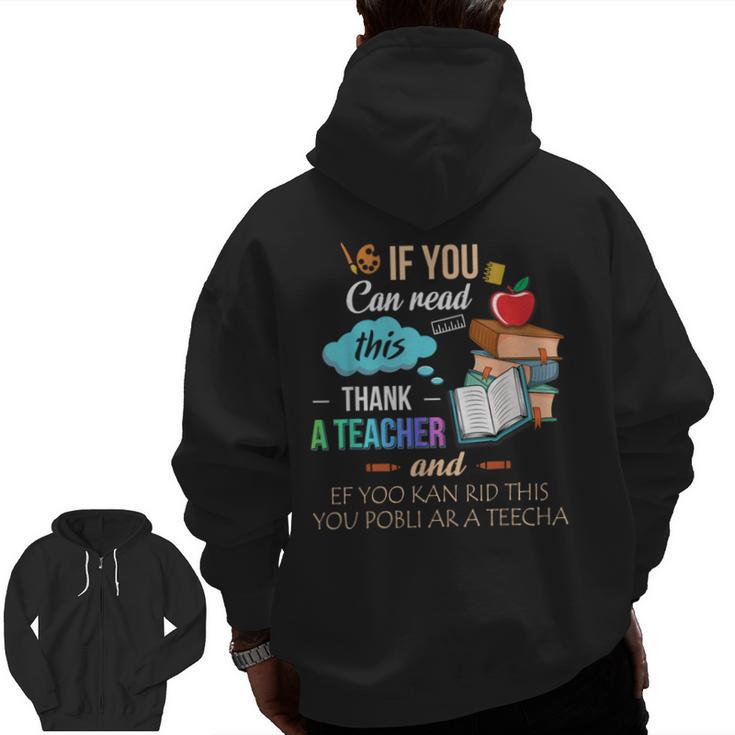 If You Can Read This Thank A Teacher Men Zip Up Hoodie Back Print