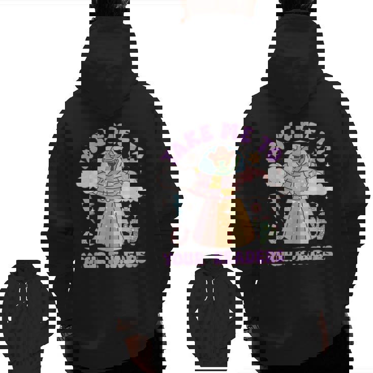 Take Me To Your Readers Alien Teacher Halloween Literacy Men Zip Up Hoodie Back Print