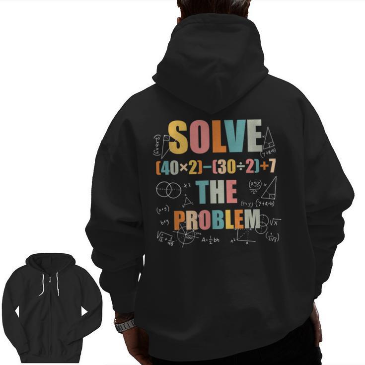 Retro Solve The Problem 67 Meme Joke Math Teacher Men Zip Up Hoodie Back Print