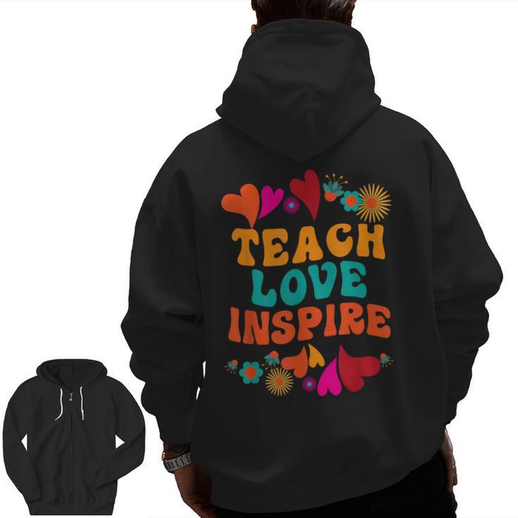 Retro Teach Love Inspire Back To School Teachers Men Zip Up Hoodie Back Print