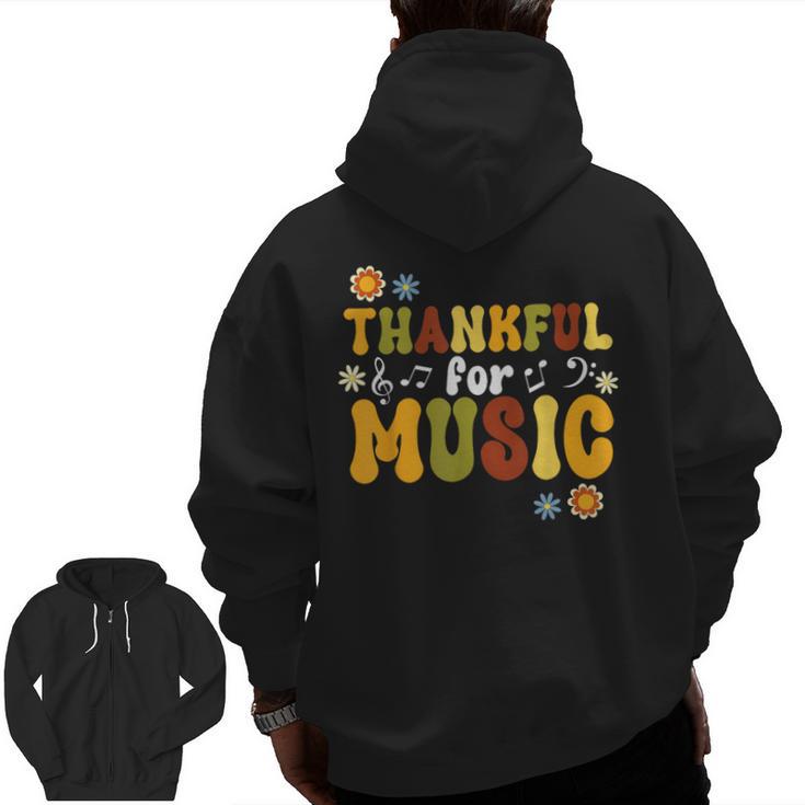 Retro Thankful For Music Floral Music Teacher Thanksgiving Men Women Men Zip Up Hoodie Back Print
