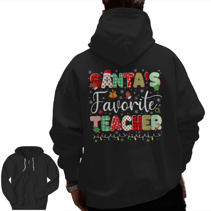 Santas Favorite Teacher Christmas Matching Xmas Men Women Men Zip Up Hoodie Back Print