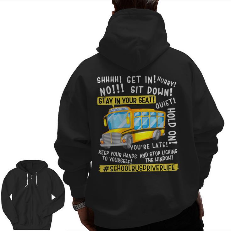 School Bus Driver Life Last Day Of School Teacher Kids Men Zip Up Hoodie Back Print