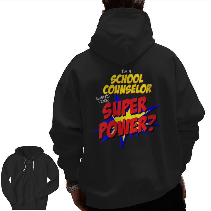 School Counselor Teacher Superhero Superpower Comic Book Men Zip Up Hoodie Back Print