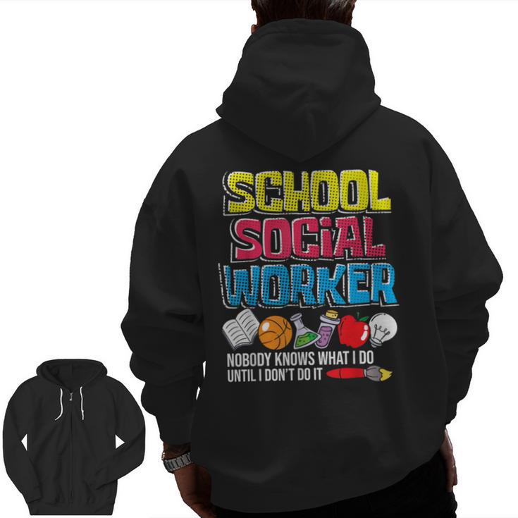 School Social Worker Teacher Caseworker Public Servant LSW Men Zip Up Hoodie Back Print