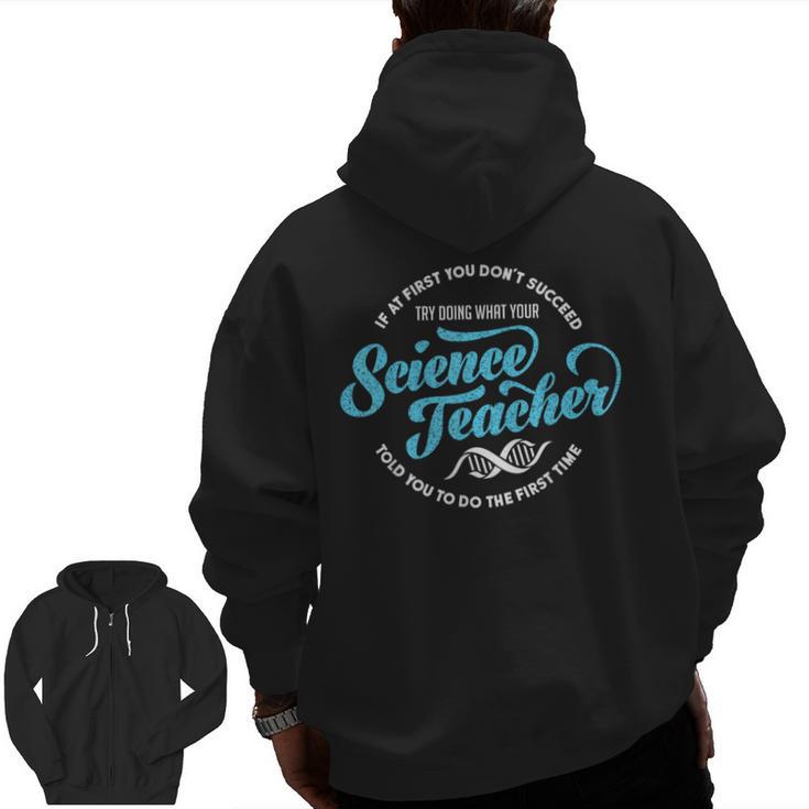 Science Teacher Must Haves Teach Science Teacher Men Zip Up Hoodie Back Print
