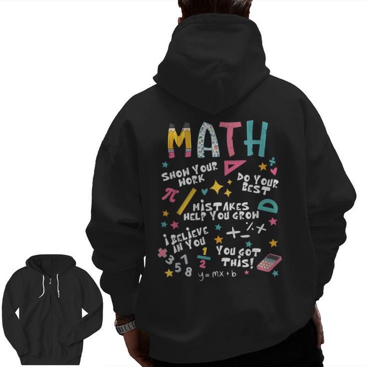 Show Your Work Math Teacher First Day Back To School Men Zip Up Hoodie Back Print