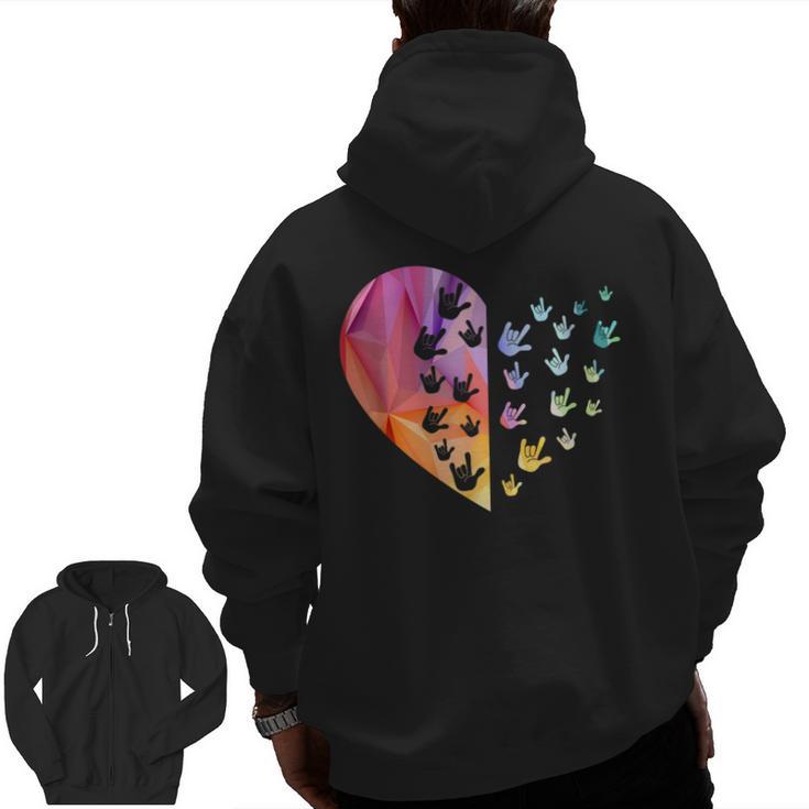 Sign Language Heart ASL For Deaf Teacher Men Zip Up Hoodie Back Print