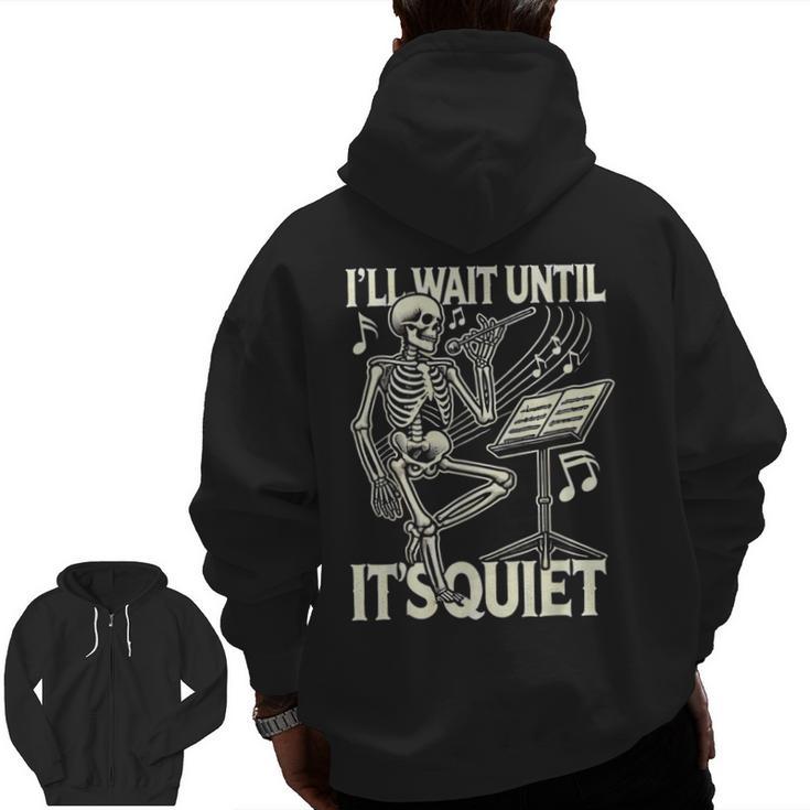 Skeleton Music Teacher I'Ll Wait Until It's Quiet Men Zip Up Hoodie Back Print