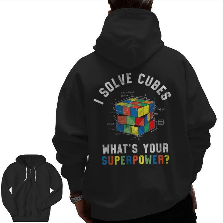 I Solve Cubes Speed Cubing Vintage Youth Math Teacher Men Zip Up Hoodie Back Print