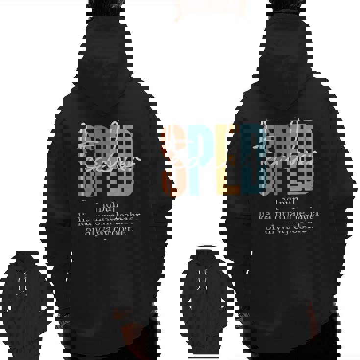 Special Education Sped Teacher Definition For Women &amp; Men Men Zip Up Hoodie Back Print