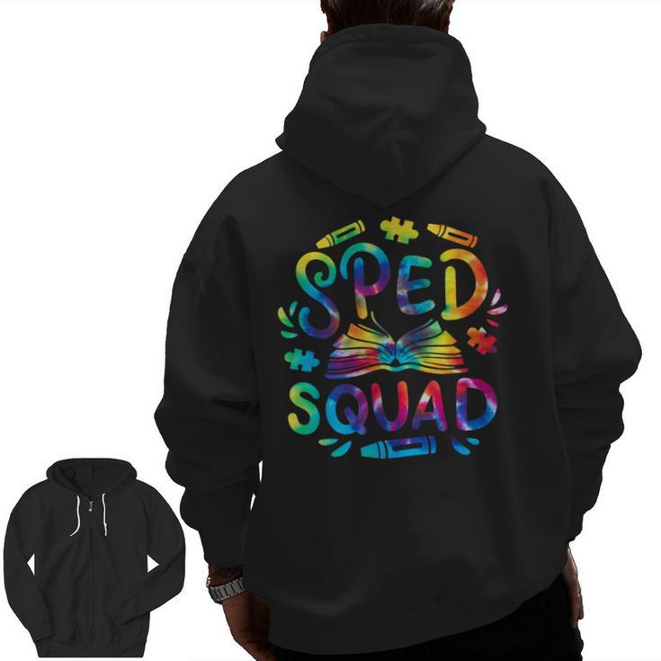 Special Education Teacher Sped Squad SPED Teacher Tie Dye Men Zip Up Hoodie Back Print
